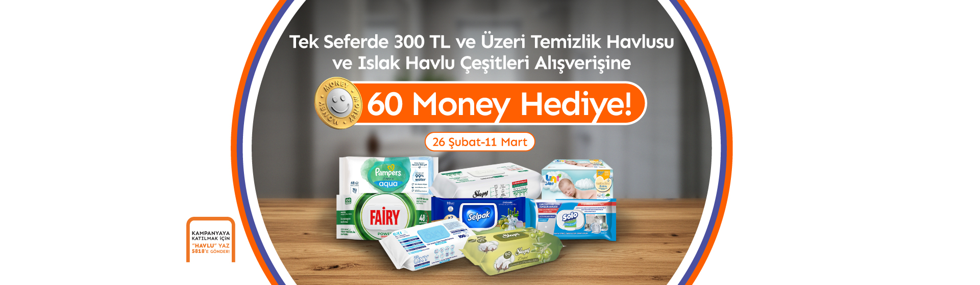 Tek Seferde 300 TL ve Üzeri Temizlik Havlusu ve Islak Havlu Çeşitleri Alışverişine 60 Money Hediye!
