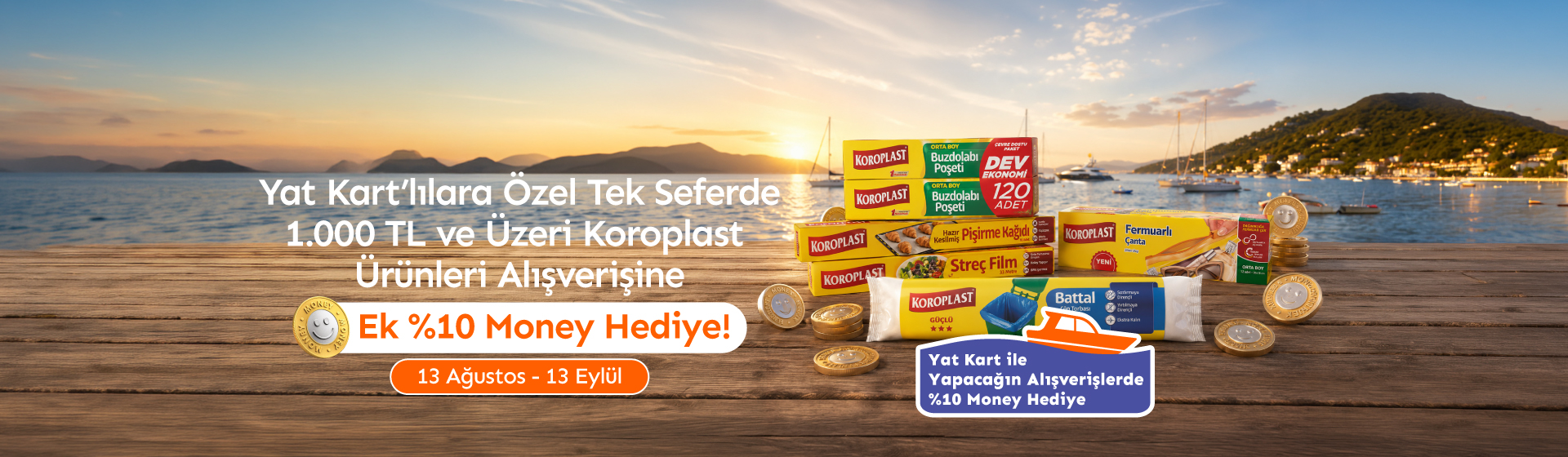 Yat Kart’lılara Özel Koroplast Ürünlerinde %10 Money Hediye