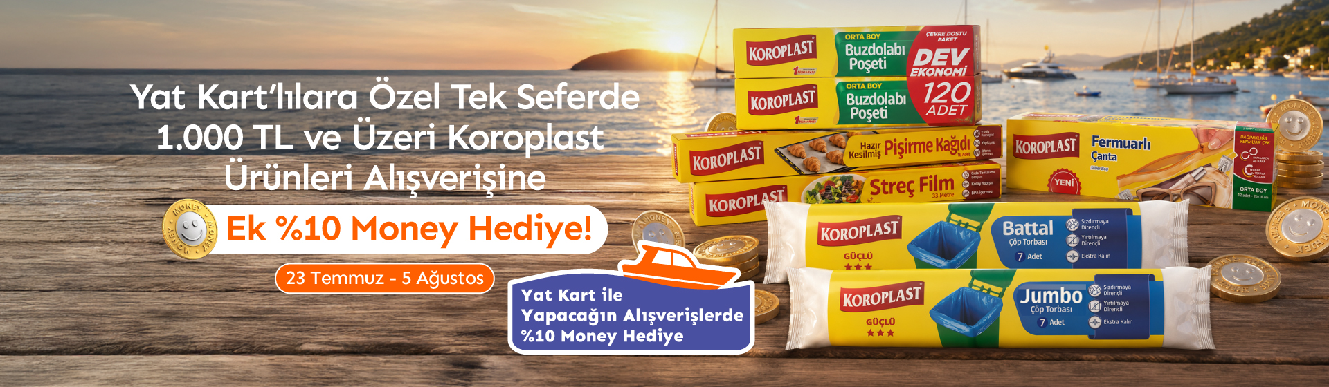 Yat Kart’lılara Özel Koroplast Ürünlerinde %10 Money Hediye