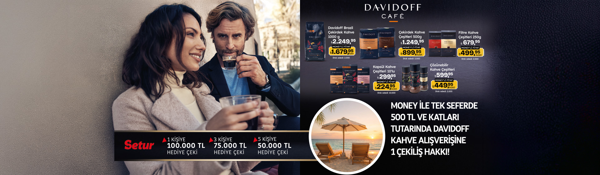500 TL Davidoff Kahve Alışverişine 1 Çekiliş Hakkı!