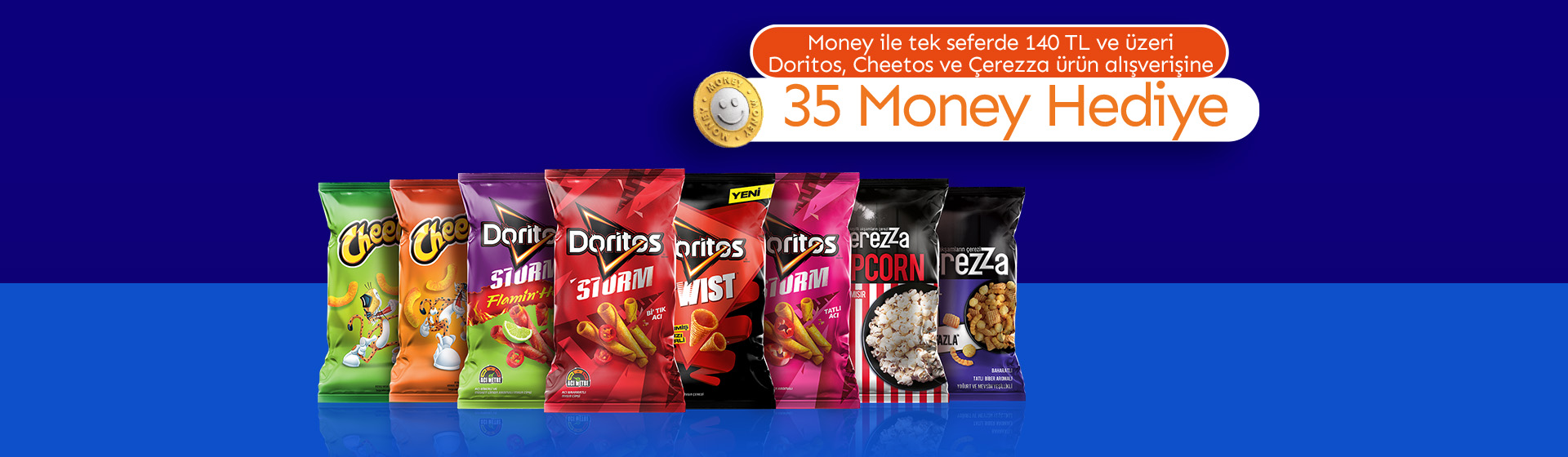 140 TL Doritos, Cheetos ve Çerezza Alışverişine 35 Money
