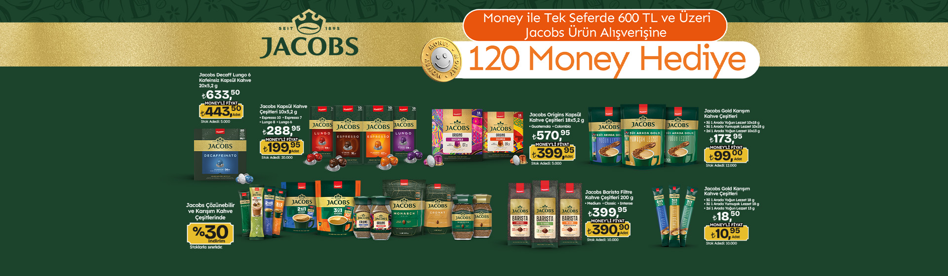 600 TL ve Üzeri Jacobs Kahve Alışverişine 120 Money