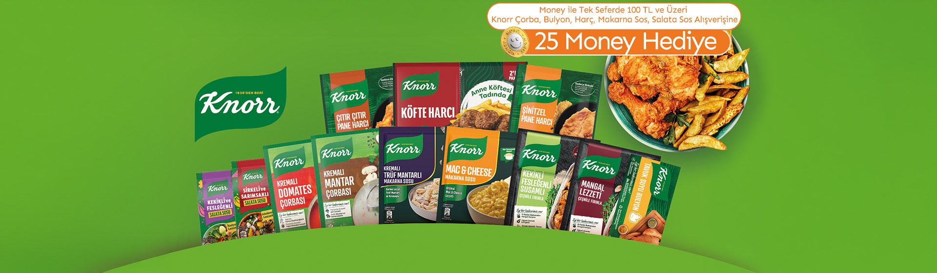 100 TL ve üzeri Knorr Çorba, Bulyon, Harç, Makarna Sos, Salata Sos Alışverişine 25 Money