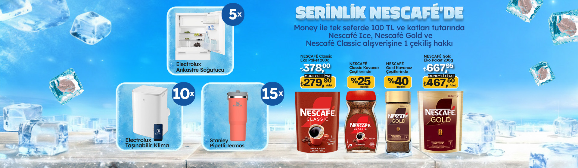 100 TL ve Katları Nescafe Ice, Nescafe Gold ve Nescafe Classic Alışverişine 1 Çekiliş Hakkı!