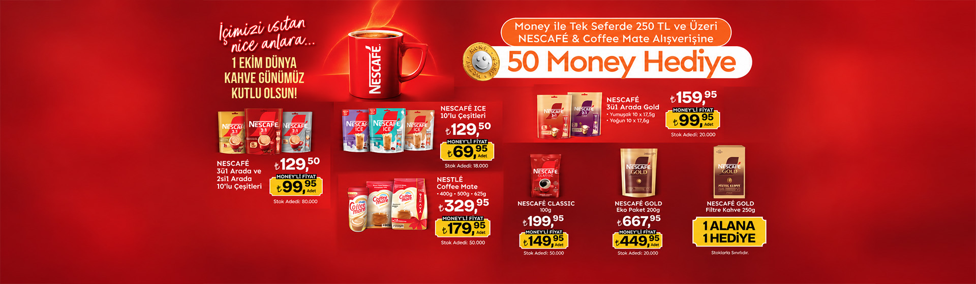 250 TL ve Üzeri NESCAFE & Coffee Mate Alışverişine 50 Money