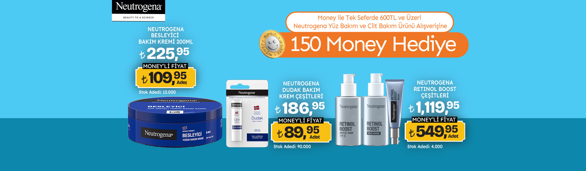 600 TL Neutrogena Yüz ve Cilt Bakım Ürünü Alışverişine 150 Money 