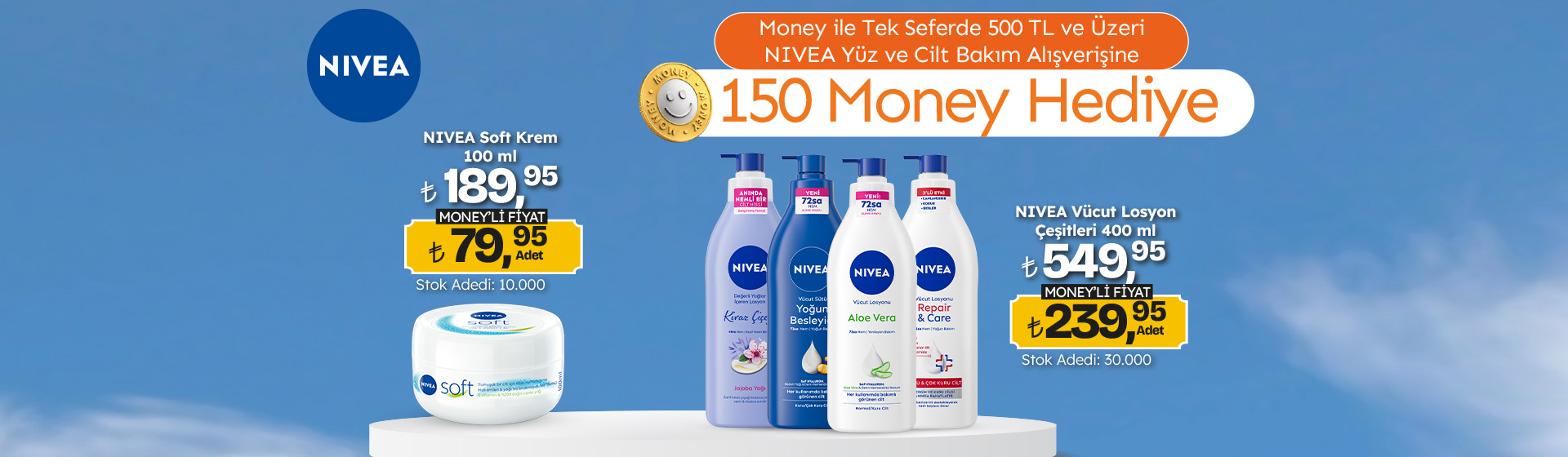 500 TL Nivea Yüz ve Cilt Bakım Alışverişine 150 Money
