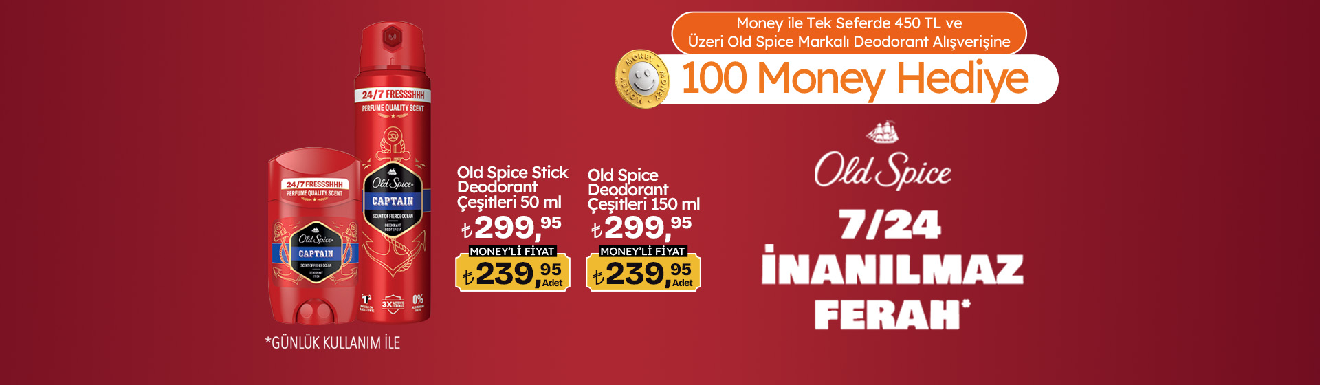 450 TL ve üzeri Old Spice Deodorant Alışverişine 100 Money