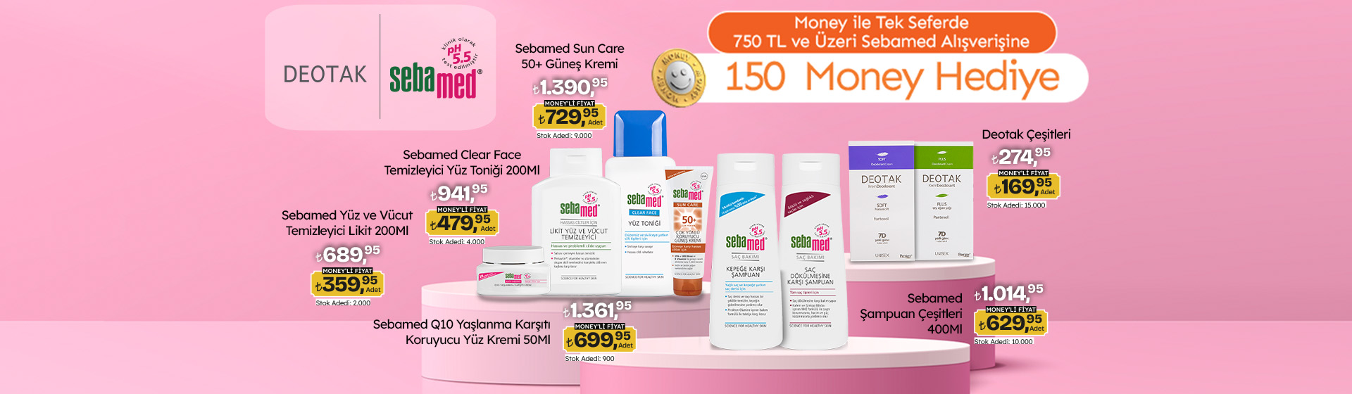 750 TL Sebamed Alışverişine 150 Money